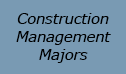 Construction Management Majors